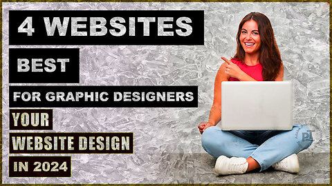 4 Best Websites for Graphic Designers