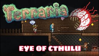 Terraria Let’s Play [Ep 14]