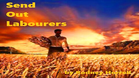 Send Out Labourers - Song