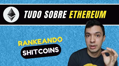 ETHEREUM VALE A PENA INVESTIR? - ANÁLISE FUNDAMENTALISTA - CRIPTOMOEDA ETHER