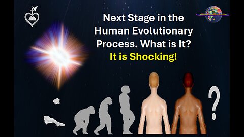 Human Evolutionary Process - The Next Stage (In English and French)