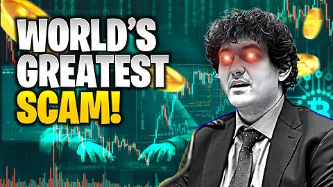 Crypto: The World’s Greatest Scam