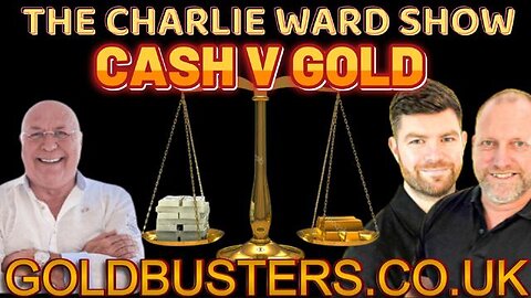CASH IN THE BANK VERSUS GOLD AND SILVER WITH ADAM, JAMES & CHARLIE WARD