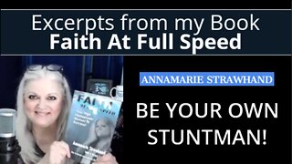 Book Excerpt: Faith At Full Speed: Be Your Own Stuntman!