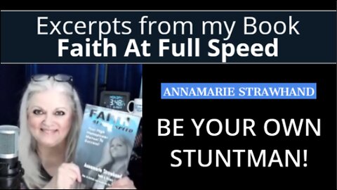 Book Excerpt: Faith At Full Speed: Be Your Own Stuntman!