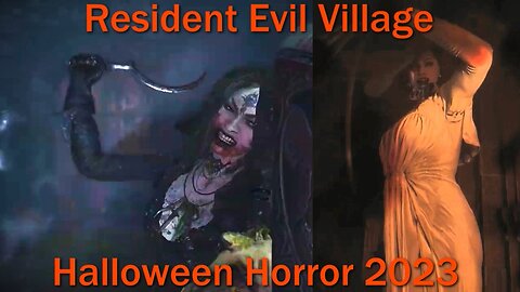 Halloween Horror 2023- Resident Evil Village- With Commentary- Battling the Dimitrescu Ladies