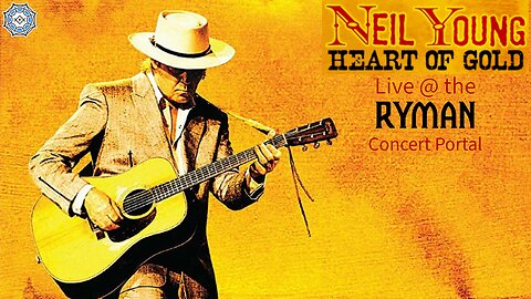 Neil Young ~ Heart of Gold Live @ the Ryman (concert portal)