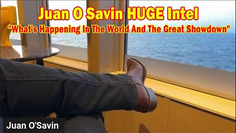Juan O Savin May 12: "What's Happening In The World And The Great Showdown