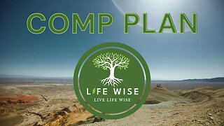 Life Wise Compensation Plan