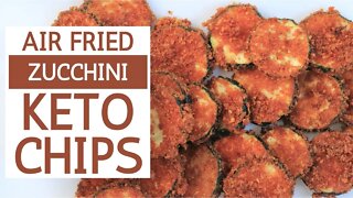 Air Fried Zucchini Keto Chips