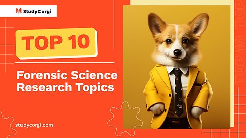 TOP-10 Forensic Science Research Topics