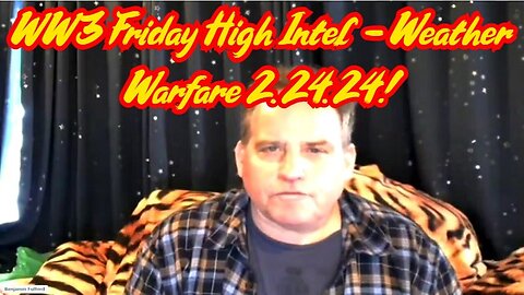 New Benjamin Fulford Geopolitical Intel Q&A: WW3 Friday High Intel - Weather Warfare!