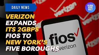 Verizon Expands Its 2Gbps Fios To New York’s Five Boroughs