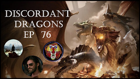 Discordant Dragons 76 w Raging Mandrill, Aydin, and Wes Wyleven