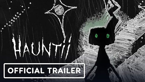 Hauntii - Official Release Date Trailer