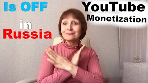 Sanctions in Russia. YouTube is not Monetized anymore