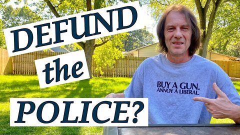 Defund The Police?