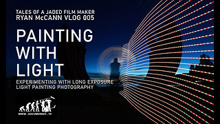 Art Vlog 005 - Experiments In Light Painting Photography