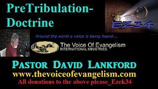 9/12/23-PreTribulation-Doctrine___David Lankford