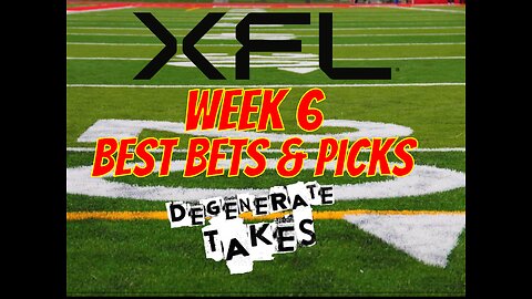 XFL Week 6: Best Bets Locks and Predictions