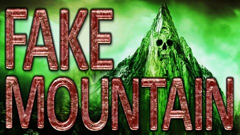 FAKE Mountain - Understanding the times we live in.