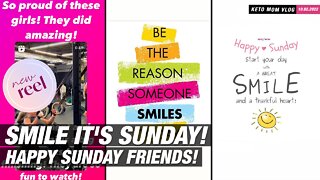 Happy Sunday! Be The Reason Someone That Smiles Today! | KETO Mom Vlog