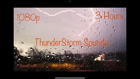 3 Hours Of Stress Relieving Thunderstorm Sounds Video