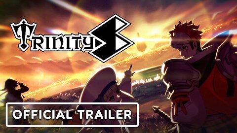 TrinityS - Official Launch Trailer