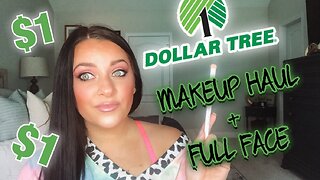 FULL FACE OF ONLY DOLLAR TREE MAKEUP! NOTHING OVER $1!