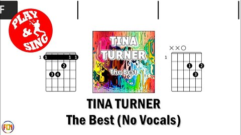 TINA TURNER The Best FCN GUITAR CHORDS & LYRICS NO VOCALS