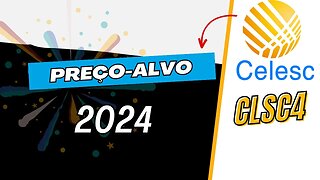 CELESC PREÇO ALVO CLSC4 #clsc4 #celesc #precoalvo #dividendos