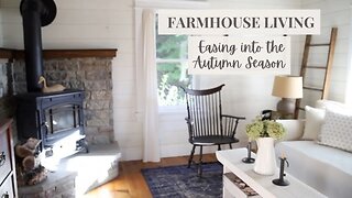Easing into Autumn on the Farm