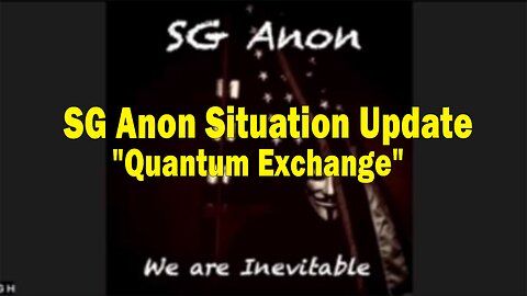 SG Anon HUGE Intel 6/28/23: "Quantum Exchange"