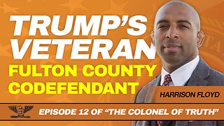 Harrison Floyd - A Trump Codefendant in Fulton County Tells His Story