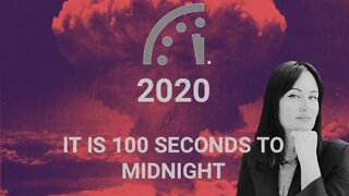 100 Seconds to Midnight: Climate Change + Nuclear War