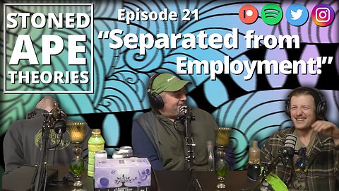 Separated from Employment! SAT Podcast Episode 21