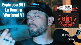 FIRST REVIEW | Espinosa 601 La Bomba Warhead VI