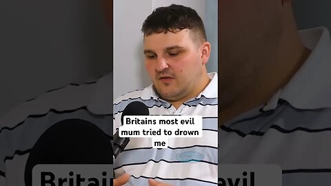 Britains most evil mum tried to drown me - Christopher Spry