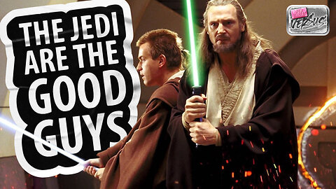 The Jedi Are The Good Guys!| Film Threat Versus