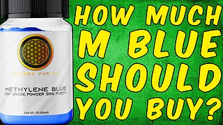 How Much METHYLENE BLUE Should You BUY?