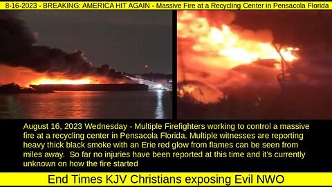 8-16-2023 - BREAKING: AMERICA HIT AGAIN - MASSIVE FIRE AT A RECYCLING CENTER IN PENSACOLA FLORIDA
