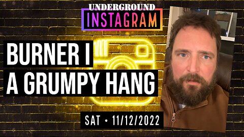 Owen Benjamin, A Grumpy Hang 🐻 Instagram Replay