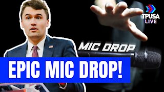 CHARLIE KIRK'S EPIC MIC DROP MOMENT OF 2021 THAT LEFT A LIBERAL SPEECHLESS