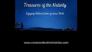 Treasures of the Nativity - Enjoying Biblical Gems of Jesus' Birth - Lesson 2 - Fullness of Time