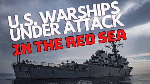 U.S. Warships Under Attack 10/20/2023