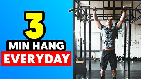 Hang For 3 Minutes a Day And Watch What Happens To Your Body | Why You Should Hang 3 Minutes Daily
