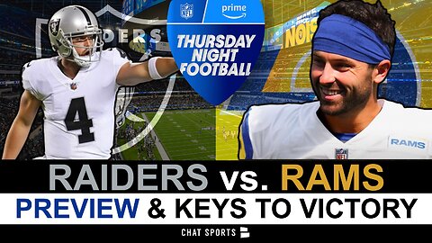 Raiders vs. Rams Preview, Thursday Night Football