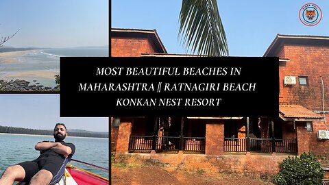 Most Beautiful Beach in Maharashtra | Ratnagiri Beach | Best Resort in Ratnagiri |Konkan Nest Resort