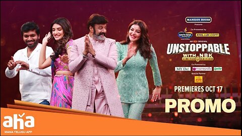 Unstoppable Ep 1 Promo🔥 | Kajal, Sreeleela, Anil | #UnstoppableWithNBK | Premieres Oct 17