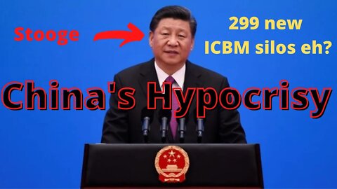 09 16 21 Hey China your hypocrisy is a little obvious. 299 new ICBM missile silo's eh?